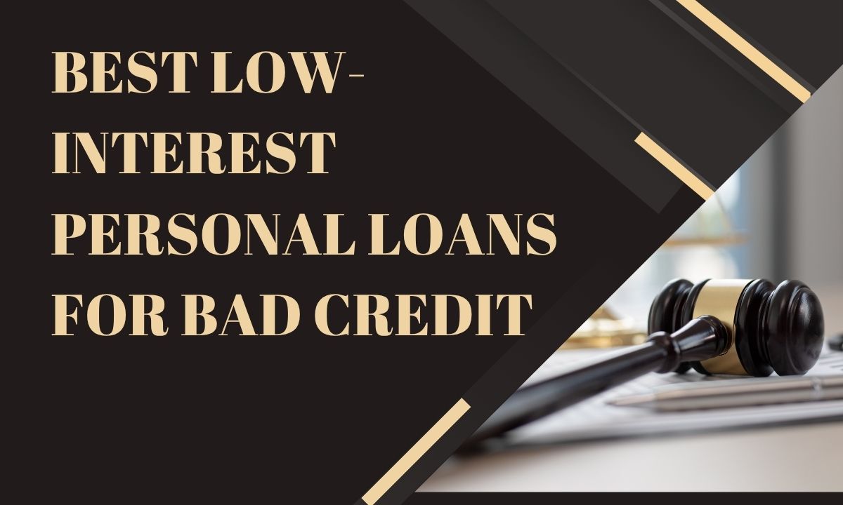 Best low-interest personal loans for bad credit